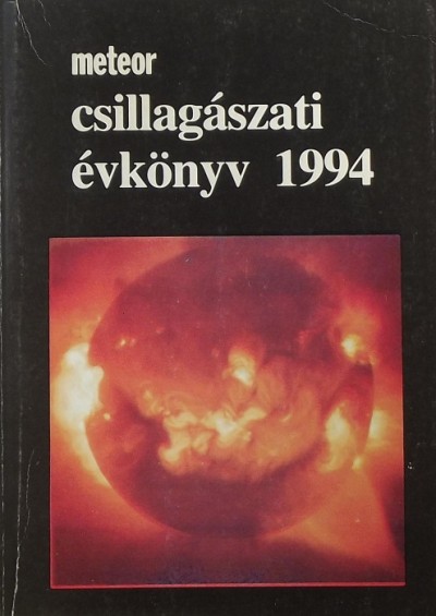 Taracsák Gábor (Szerk.) - Meteor csillagászati évkönyv 1994