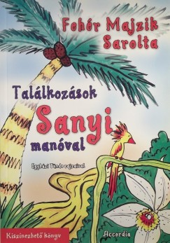 Fehr Majzik Sarolta - Tallkozsok Sanyi manval