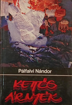 Plfalvi Nndor - Ketts rnyk