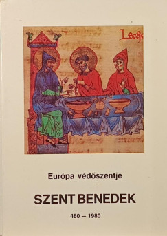 Blazovich �goston Osb - Eur�pa v�d�szentje - Szent Benedek