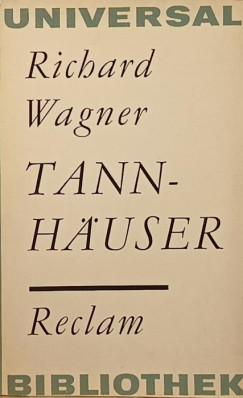 Richard Wagner - Tannhuser