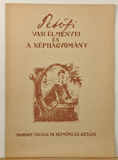 Petfi vasi lmnyei s a nphagyomny