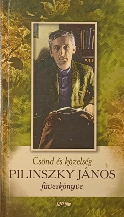 Pilinszky J�nos - Reisinger J�nos   (Szerk.) - Cs�nd �s k�zels�g