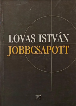 Lovas István - Jobbcsapott