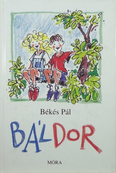 Békés Pál - Báldor