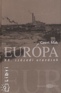 Geert Mak - Eurpa