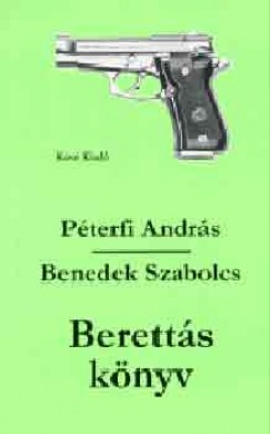 Benedek Szabolcs - Pterfi Andrs - Beretts knyv