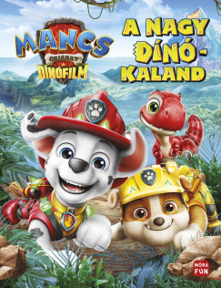 Mancs �rj�rat: A din�film - A nagy d�n� kaland