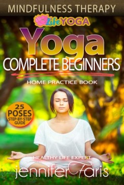 Jennifer Faris - Yoga for Complete Beginners