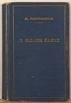 Maurice Maeterlinck - A mhek lete