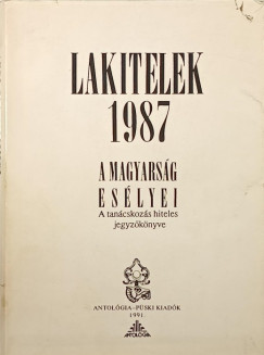 Agócs Sándor (Szerk.) - Lakitelek 1987 - A magyarság esélyei