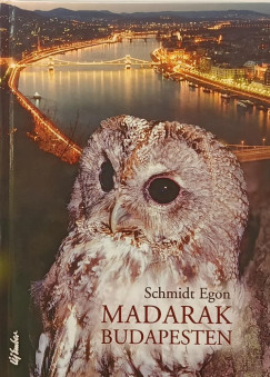 B�csy L�szl� - Schmidt Egon - Madarak Budapesten