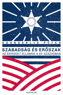 Csunderlik P�ter - Szabads�g �s er�szak