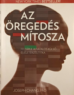Joseph Chang Phd. - Az regeds mtosza