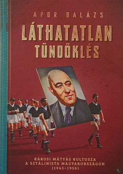 Apor Balzs - Lthatatlan tndkls