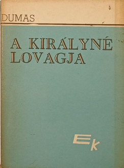 Alexandre Dumas - A kirlyn lovagja s Pamphile kapitny II. ktet