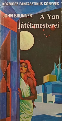 John Brunner - A Yan játékmesterei