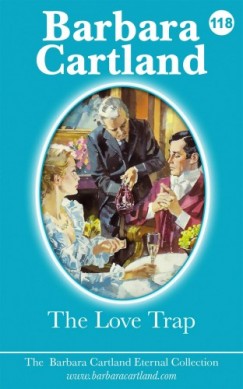 Barbara Cartland - The Love Trap