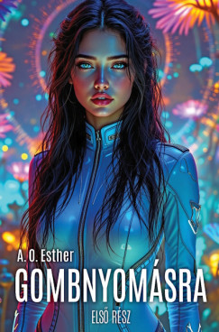 A. O. Esther - Gombnyomsra - Els rsz