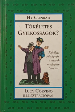 Hy Conrad - Tkletes gyilkossgok?