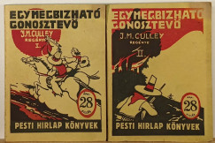 J. M. Culley - Egy megbízható gonosztevő I-II.