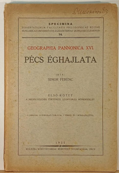 Simon Ferenc - Geographica Panninica XVI.- Pécs éghajlata