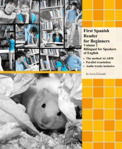 Estrada Lora - First Spanish Reader for Beginners Volume 2