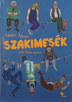 Lackfi Jnos - Szakimesk