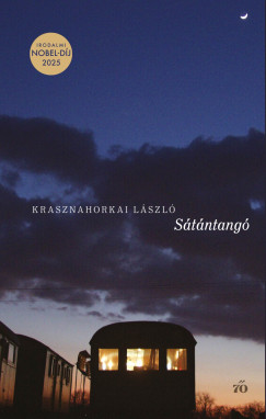 Krasznahorkai Lszl - Stntang