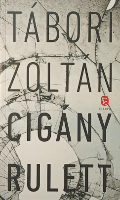 T�bori Zolt�n - Cig�ny rulett