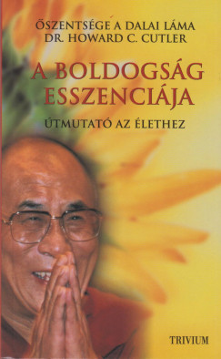 szentsge A Xiv. Dalai Lma - A boldogsg esszencija