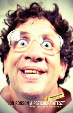 Jon Ronson - A pszichopatateszt