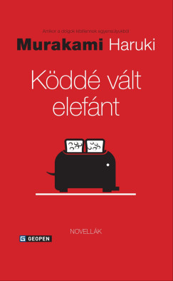 Murakami Haruki - Kdd vlt elefnt