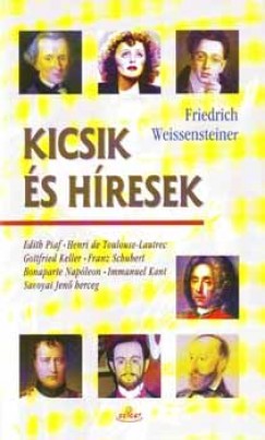 Friedrich Weissensteiner - Kicsik s hresek