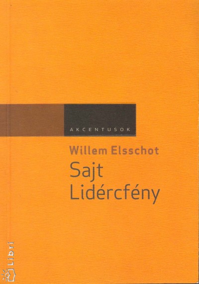 Willem Elsschot - Sajt - Lidércfény