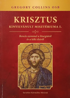 Gregory Collins - Krisztus kinyilv�nult miszt�riuma I.