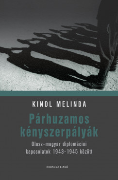 Kindl Melinda - Prhuzamos knyszerplyk