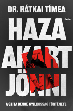 Dr. Rátkai Tímea - Haza akart jönni