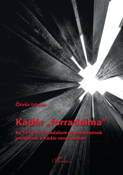 �tv�s Istv�n - K�d�r forradalma