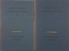 Stefan Heym - Keresztesvitézek I-II.