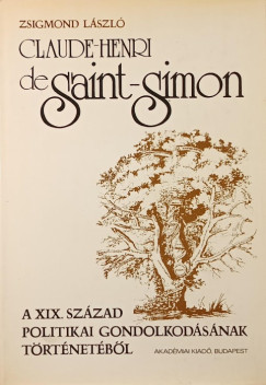Zsigmond L�szl� - Claude-Henri de Saint-Simon