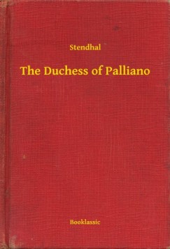 Stendhal - The Duchess of Palliano