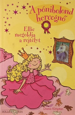 Diana Kimpton - A pnibolond hercegn 3. - Ellie megoldja a rejtlyt