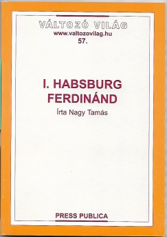 Nagy Tams - I. Habsburg Ferdinnd
