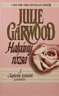 Julie Garwood - Halvny rzsa