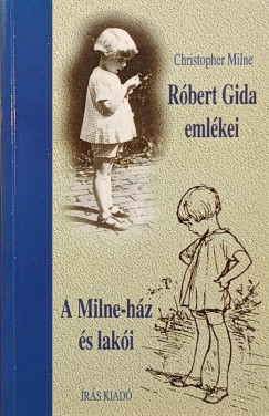 Christopher Milne - Rbert Gida emlkei