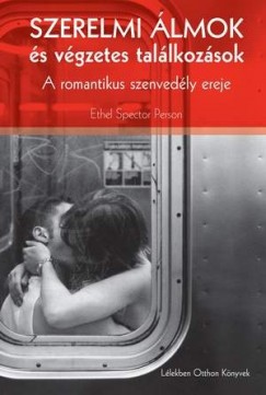 Ethel Spector Person - Szerelmi lmok s vgzetes tallkozsok