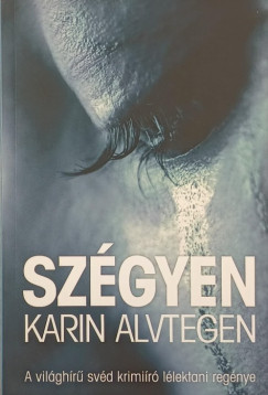 Karin Alvtegen - Sz�gyen