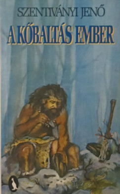 Szentivnyi Jen - A kbalts ember