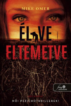 Mike Omer - lve eltemetve